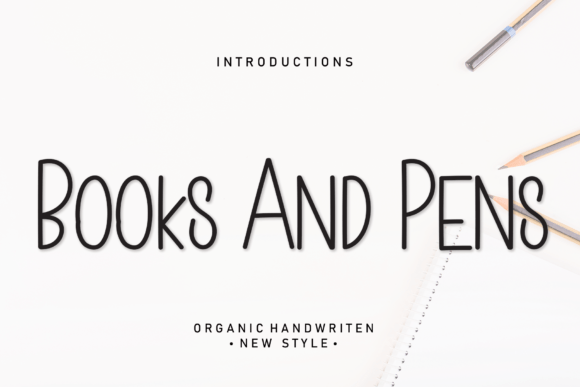 Books and Pens: A Handwritten Font That Feels Like a Quiet Conversation