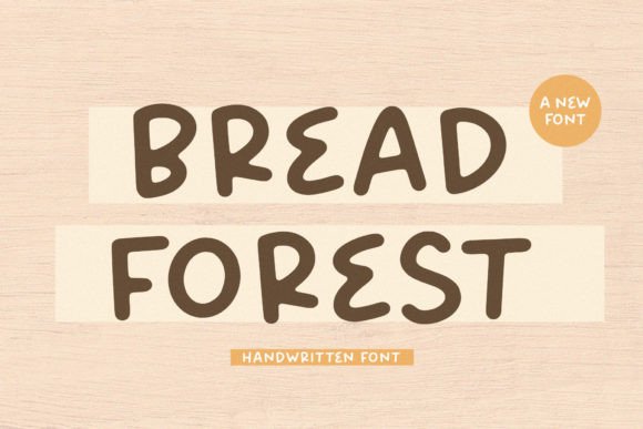 Bread Forest: A Handwritten Font That Makes Your Brand Feel Human