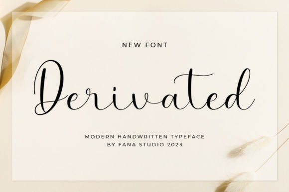 Derivated: A Script Font That Earns Its Place