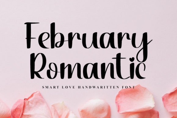 February Romantic: A Handwritten Font That Elevates Your Brand