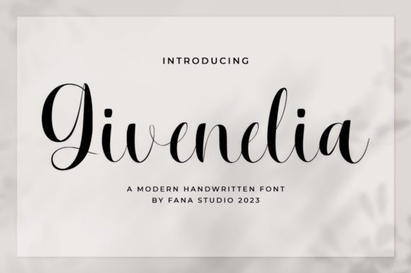 Givenelia Script: A Modern Script Font for Digital Branding