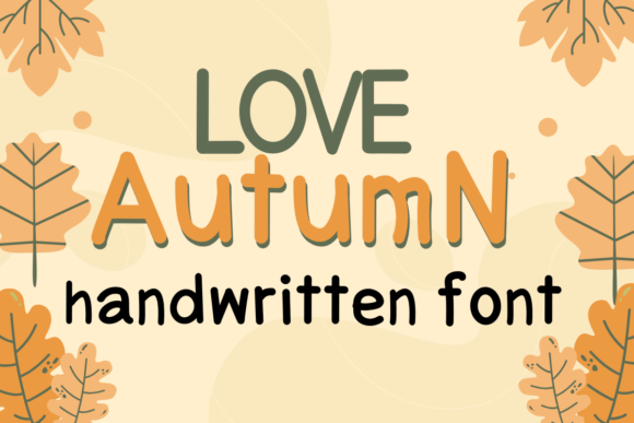 Love Autumn: A Handwritten Font for Creative Crafters