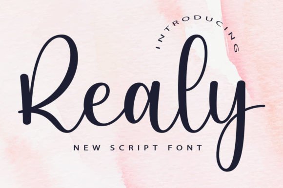 Realy: A Sweet, Cursive Font That Makes Campaigns Feel Human